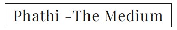 Pathi the Medium
